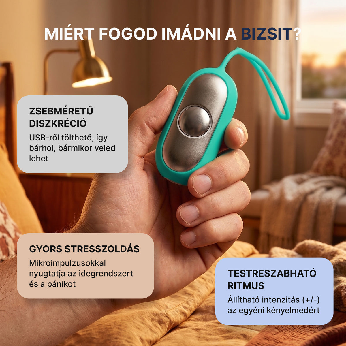 Bizsi™ - Mikroáramú „agyalás-stop” készülék